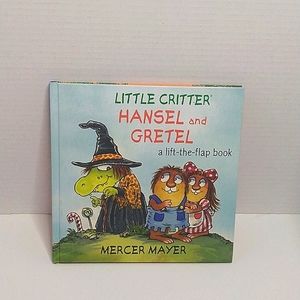 Little Critter Hansel and Gretel by Mercer Mayer